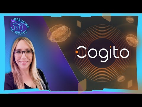 Unpacking the Project featuring Cogito