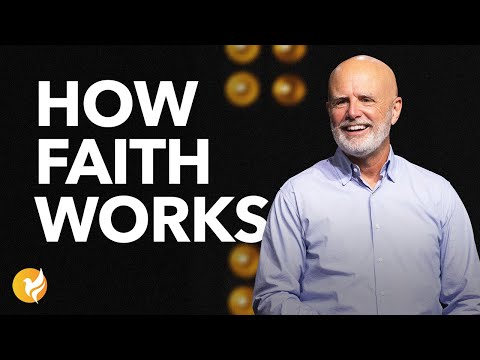 How Faith Works | Mark Machen | Forever Free