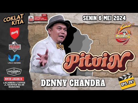 🔴 LIVE │NGOBAT 287 - NGOMONGKEUN PITUIN SARENG DENNY CHANDRA