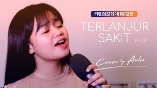 Download lagu #POJOKSTREAM I COVER SONG CHALLENGE (AULIA - TERLANJUR SAKIT) mp3