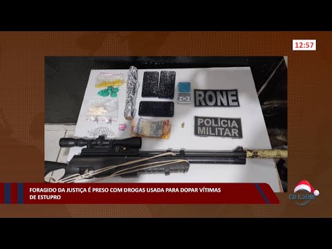 Foragido da Justiça é preso com drogas usada para dopar vítimas de estupro 13 12 2022