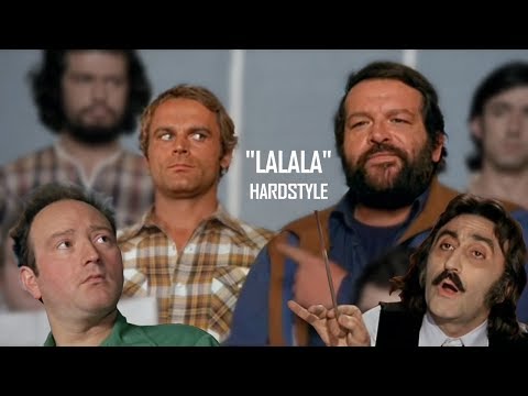 Bud Spencer & Terence Hill - Lalalalalala (HARDSTYLE REMIX by High Level)