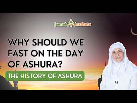 Why Should We Fast on the Day of Ashura?