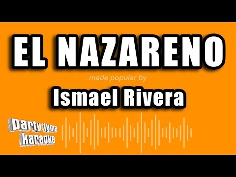 Ismael Rivera - El Nazareno (Versión Karaoke)