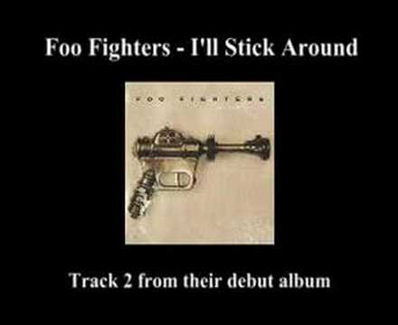 Foo Fighters - I'll Stick Around