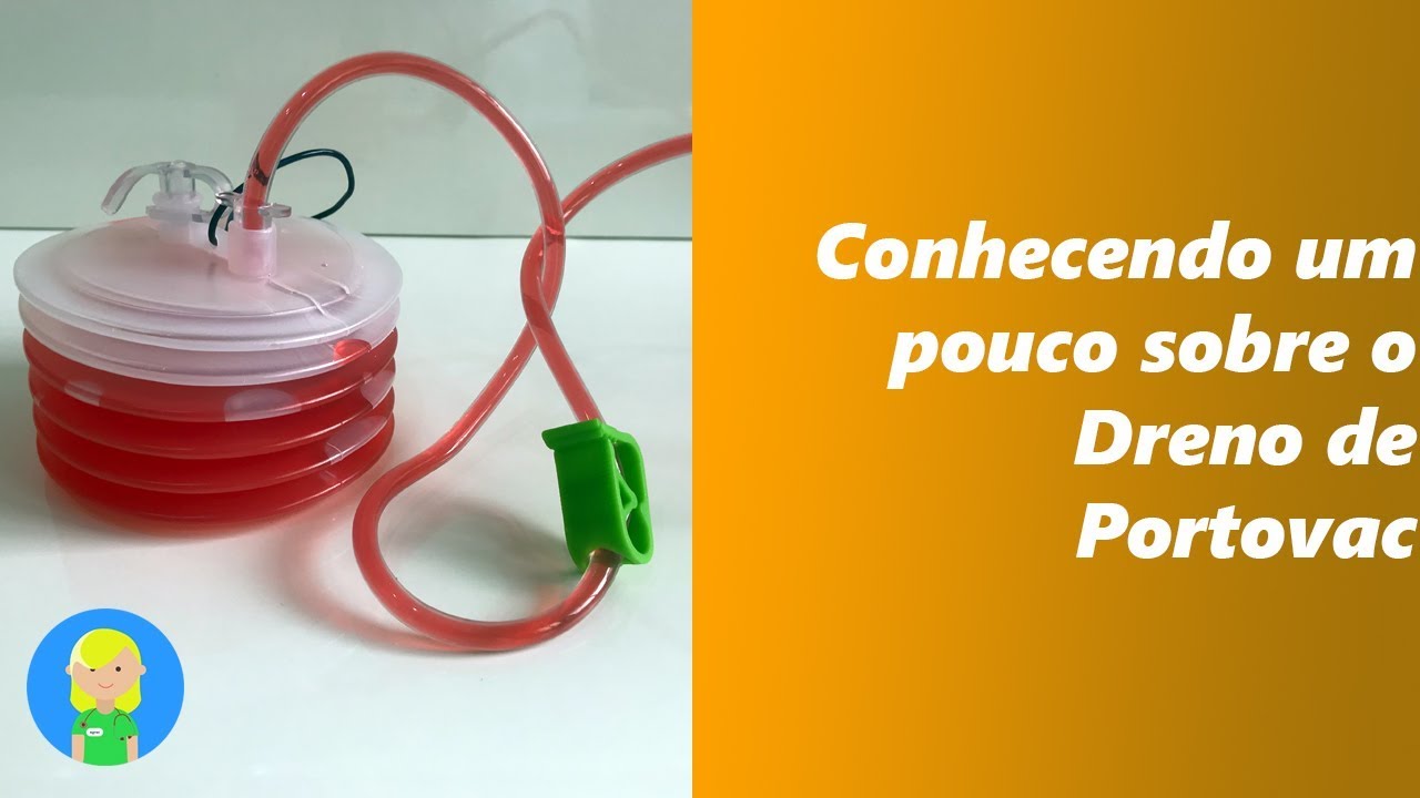 Conhecendo um pouco sobre o Dreno Portovac