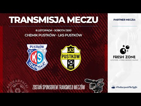 🔴[NA ŻYWO] CHEMIK PUSTKÓW - LKS PUSTKÓW | Klasa O Dębica, 2025-11-08, godz. 13:00 #pzpn #live
