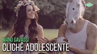 Manu Gavassi - Clichê Adolescente