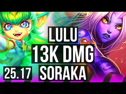 LULU & Ashe vs SORAKA & Lucian (SUP) | 13k DMG | KR Diamond | 25.17