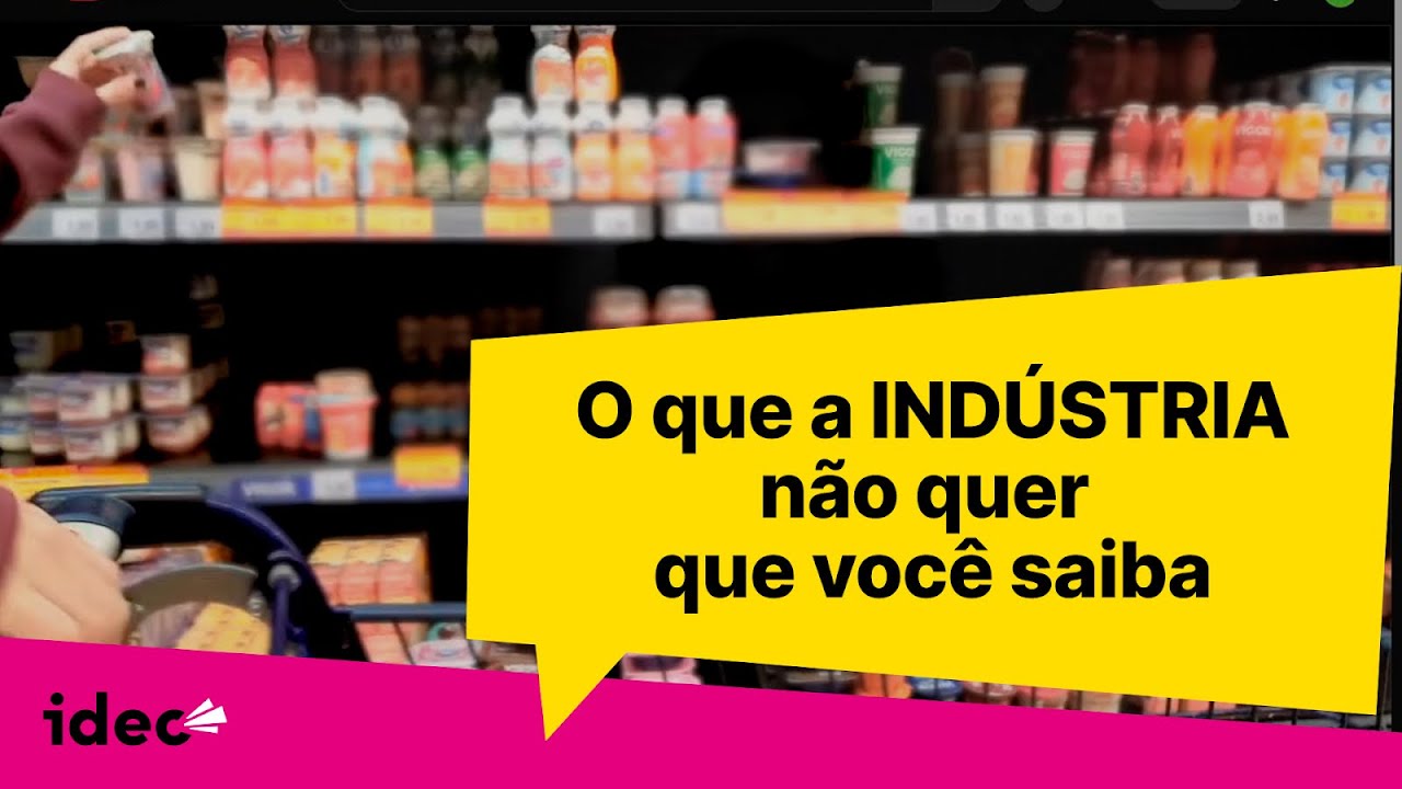 BIG FOOD: O PODER DAS INDÚSTRIAS DE ULTRAPROCESSADOS
