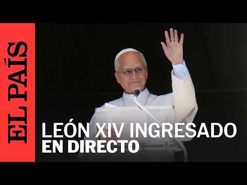DIRECTO | Salida y llegada del Papa León XIV hasta el hospital en el que será operado | EL PAÍS