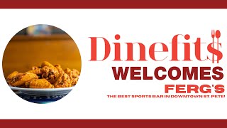 Dinefits Welcomes Ferg's- The Best Sports Bar in Downtown St. Pete!