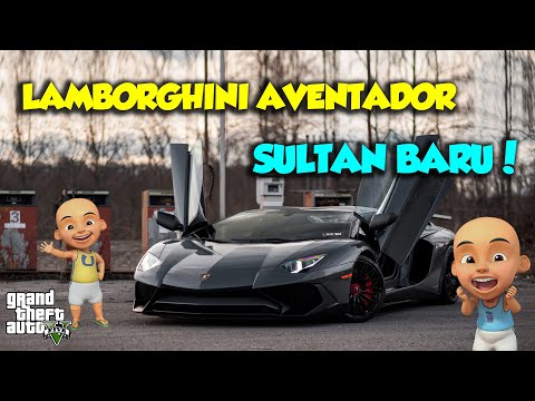LAMBORGHINI AVENTADOR Sultan Upin Ipin BARU - GTA V Upin Ipin  Episode Terbaru