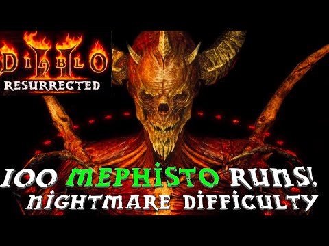100 Mephisto Runs Nightmare -  Diablo 2 Resurrected