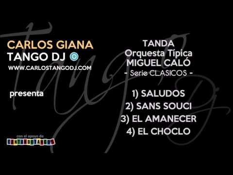 Tanda MIGUEL CALO (Instrumental)  - Serie CLASICOS - SANS SOUCI
