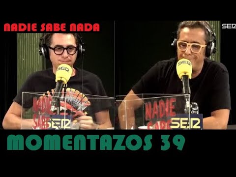 Momentazos 39 - NADIE SABE NADA - Recopilatorio samantero 20