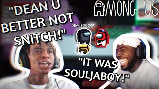 Deansocool SNITCHES On Souljaboy! (Among Us)