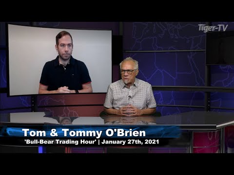 January 27th, Bull-Bear Trading Hour on TFNN - 2021
