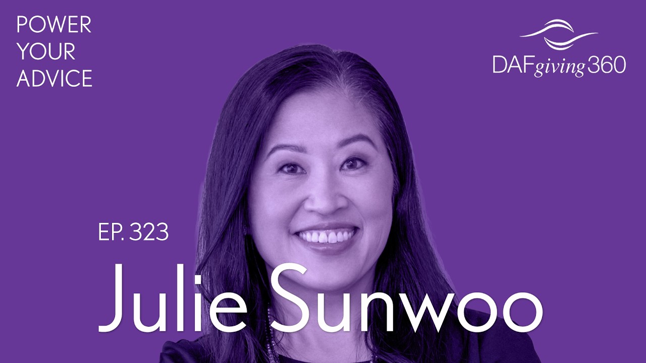 Donor Advised Funds and the Future of Giving with Julie Sunwoo