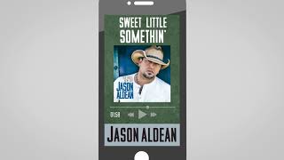 Jason Aldean - Sweet Little Somethin&#39; (Audio)