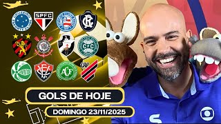 ⚽️ TODOS OS GOLS DESTE DOMINGO 23/11/2025 BRASILEIRÃO A & B, GOLS DE HOJE, GOLS DA RODADA(COMPLETO)