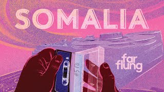 The Secret Somali Mixtapes | Far Flung with Saleem Reshamwala | TED Audio Collective