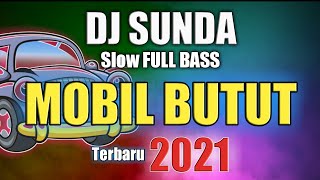 Download lagu DJ Sunda MOBIL BUTUT Slow Remix Full Bass Terbaru 2021 mp3 Download lagu DJ Sunda MOBIL BUTUT Slow Remix Full Bass Terbaru 2021 mp3