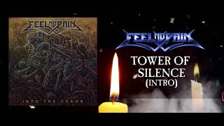 Feel No Pain - Tower Of Silence (Intro) [Audio]