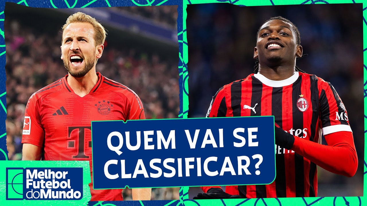 BAYERN X CELTIC; DRAMA DO MILAN; EXPECTATIVA POR REAL X CITY - Melhor Futebol do Mundo (18/02/2025)