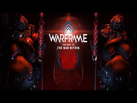 Warframe The War Within You Must Prepare OFFICIAL TRAILER