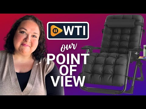 Oversized Zero Gravity Chair - WTI product video review