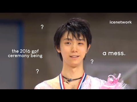 the 2016 GPF men's victory ceremony being a mess
