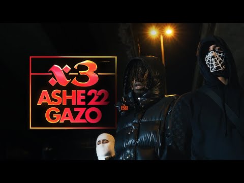 ASHE 22 - X3 FEAT. GAZO