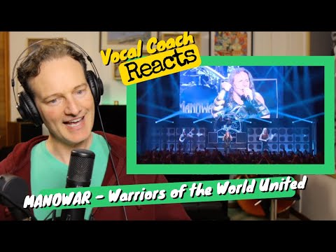 Vocal Coach REACTS - MANOWAR "Warriors Of The World United" Live