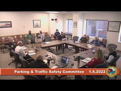 1.6.2022 Parking and Traffic Safety Committee
