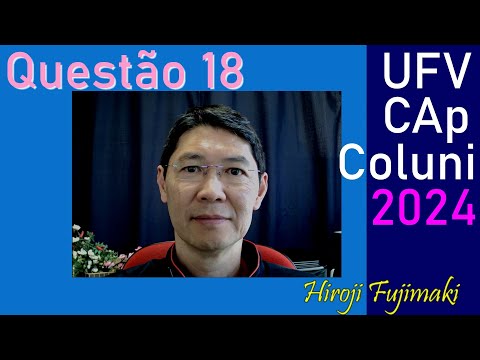 CAp-Coluni 2024 - Questão 18