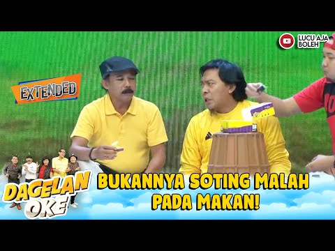 KOMENG OPIE ENAK BENER! BUKANNYA SOTING MALAH PADA MAKAN! - DAGELAN OKE EXTEND EPS 12