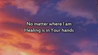 Christy Nockels - Healing is in Your Hands - Instrumental with lyrics