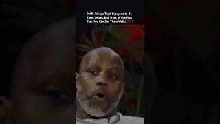 #DMX: TRUST EVERYONE TO BE THEMSELVES BUT…..💯‼️‼️🌎 #ripdmx
