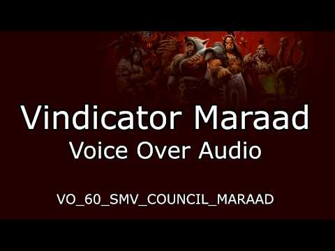Vindicator Maraad Voice Over Audio - Warlords of Draenor