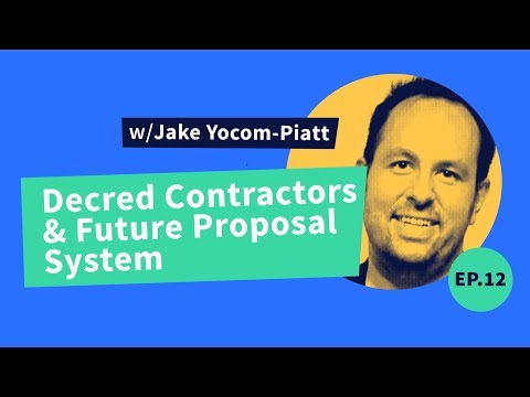 Decred Assembly - Ep12 - Decred contractors and future proposal system with Jake Yocom-Piatt !
