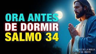 Antes de dormir, Escucha esta Oración de la Noche del Salmo 34 para recibir la protección y paz Dios