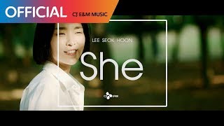 이석훈 (Lee Seokhoon) - She MV