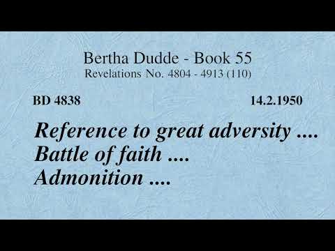 BD 4838 - REFERENCE TO GREAT ADVERSITY .... BATTLE OF FAITH .... ADMONITION ....