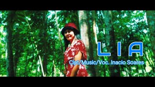 Download lagu L I A - Cipt/Music/Voc. Inacio Soares mp3