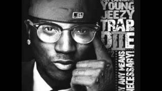 Young Jeezy - Just Saying [May 2010]