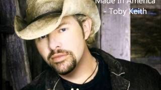 Made In America - Toby Keith