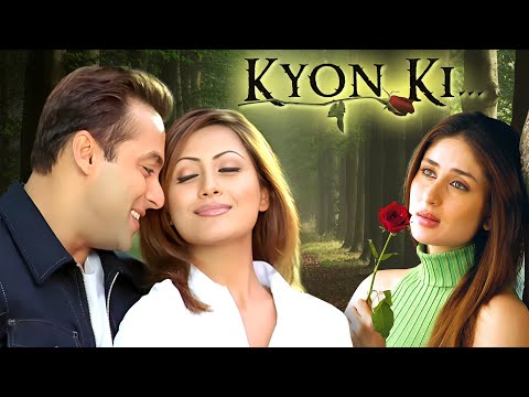 Kyon Ki (2005) - Salman Khan Full Hindi Movie | Kareena Kapoor | Rimi Sen | Bollywood Full Movie