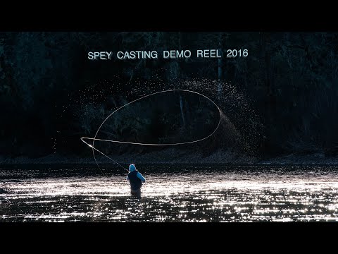 Spey Casting - Demo Reel 2016