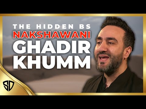 Nakshawani - Ghadir Khumm / The Hidden BS #4